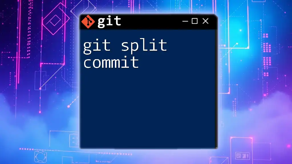 Git Split Commit: Mastering the Art of Commit Management