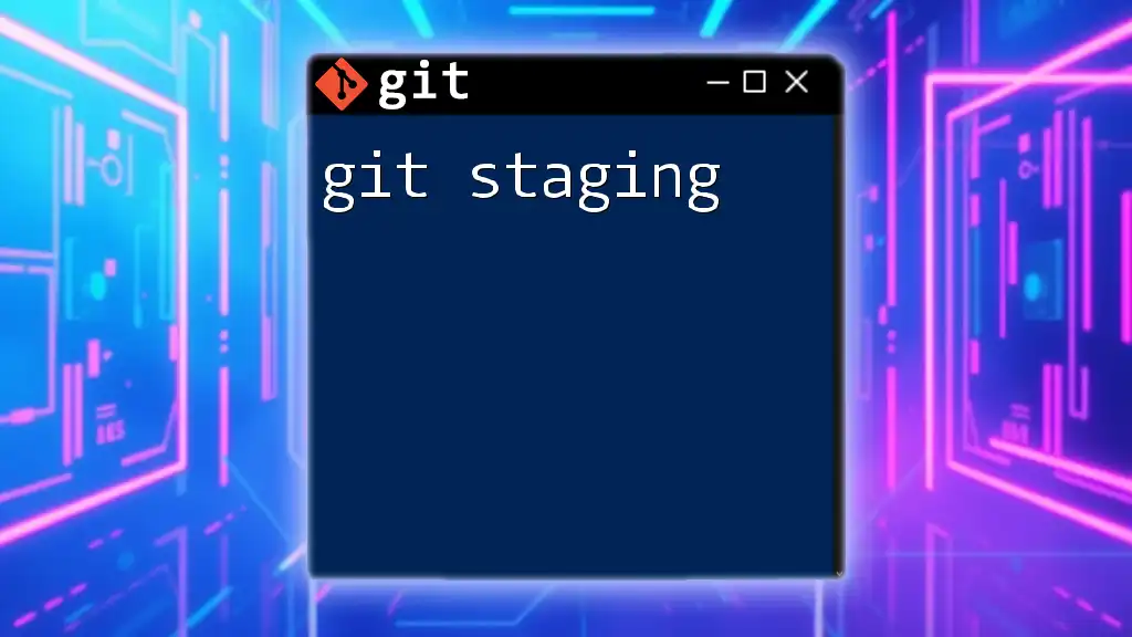 Mastering Git Staging: A Quick Guide to Seamless Commits