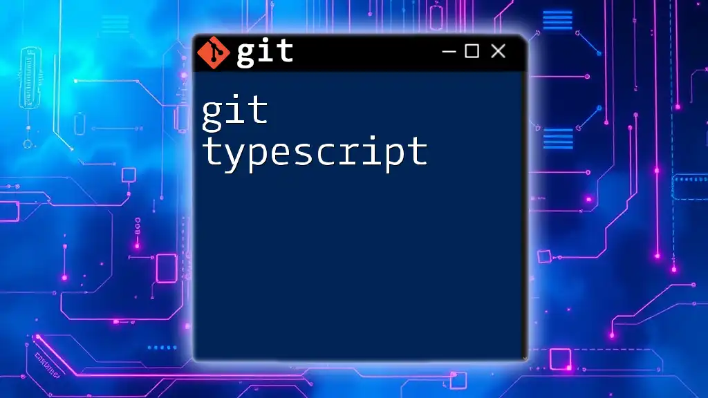 Master Git with TypeScript: Essential Commands Explained