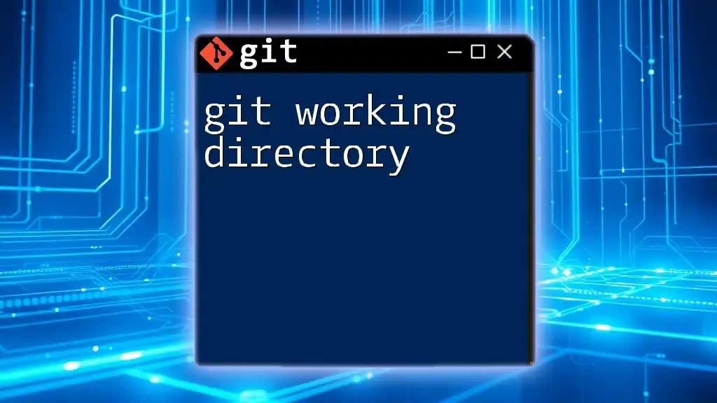 Understanding the Git Working Directory Made Easy