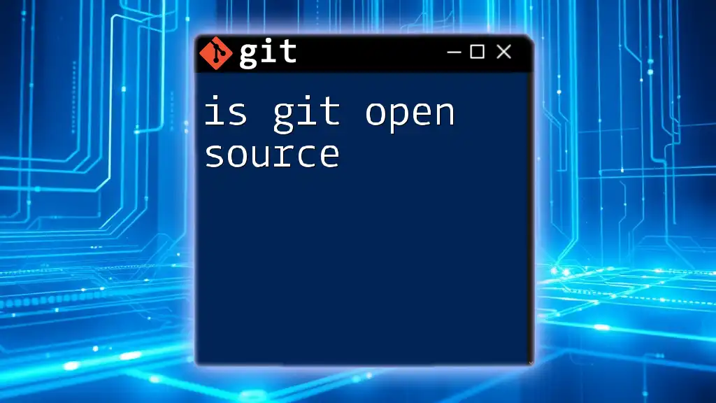 Is Git Open Source? Unpacking Its Core Philosophy