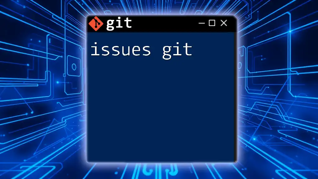 Mastering Issues in Git: A Quick Guide to Get Started