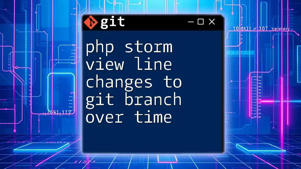 Php Storm View Line Changes to Git Branch Over Time