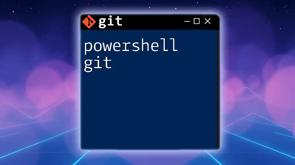 Mastering Powershell Git: Quick Commands for Success