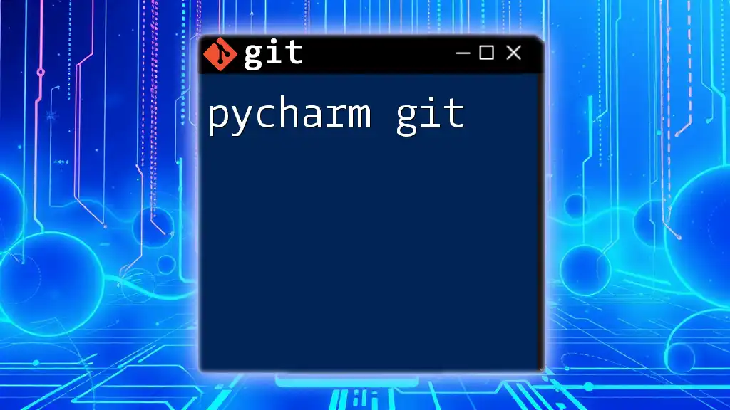 Mastering PyCharm Git: Quick Commands for Every Developer
