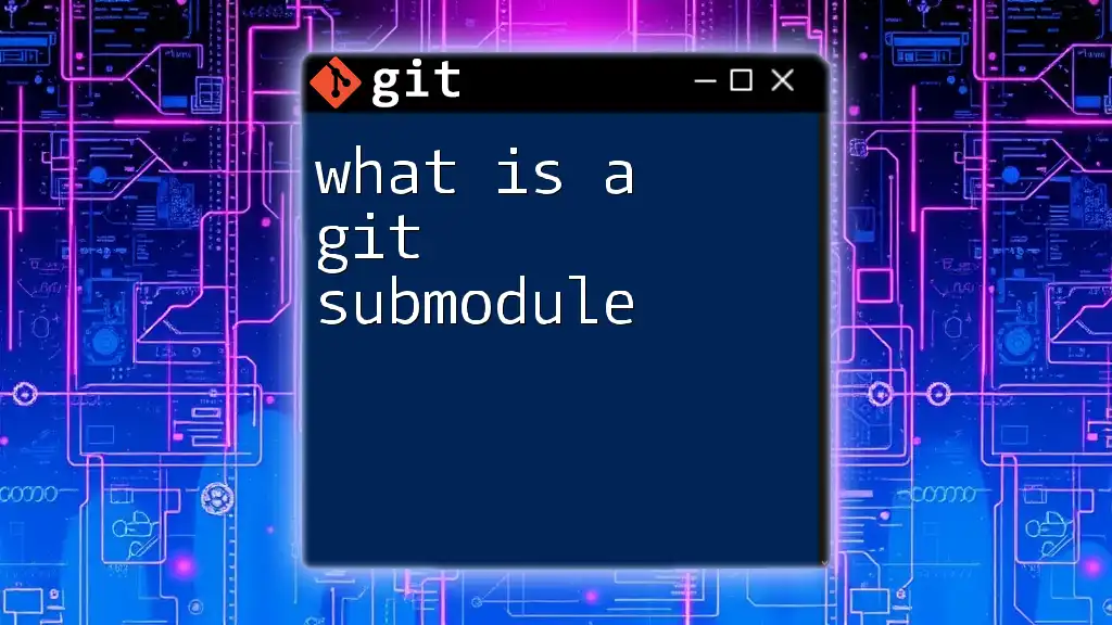 What Is a Git Submodule and Why You Should Use It