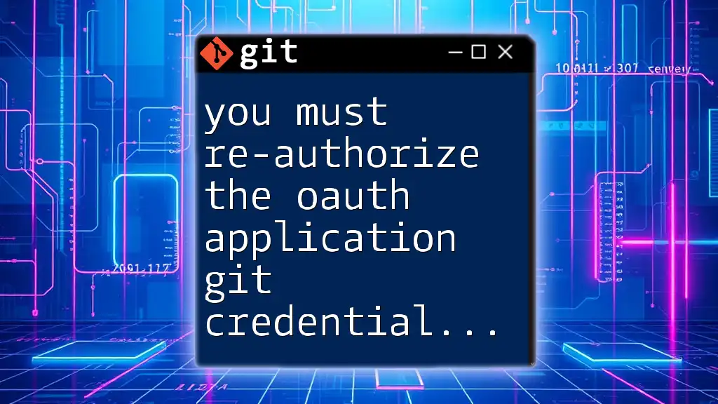 You Must Re-Authorize the OAuth Application Git Credential Manager